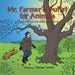 Mr. Farmer's Buffet for Animals: A Story of a Lonely Man and a Little Squirrel by Thomas Farmer