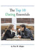 The Top 10 Dating Essentials: - the 10th Anniversary Edition by Paul R. Shaffer