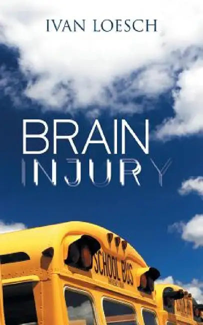 Brain Injury by Ivan Loesch