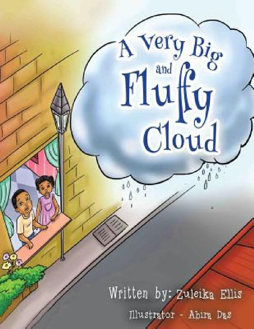 A Very Big and Fluffy Cloud by Zuleika Ellis
