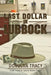 Last Dollar in Lubbock by V. Tracy
