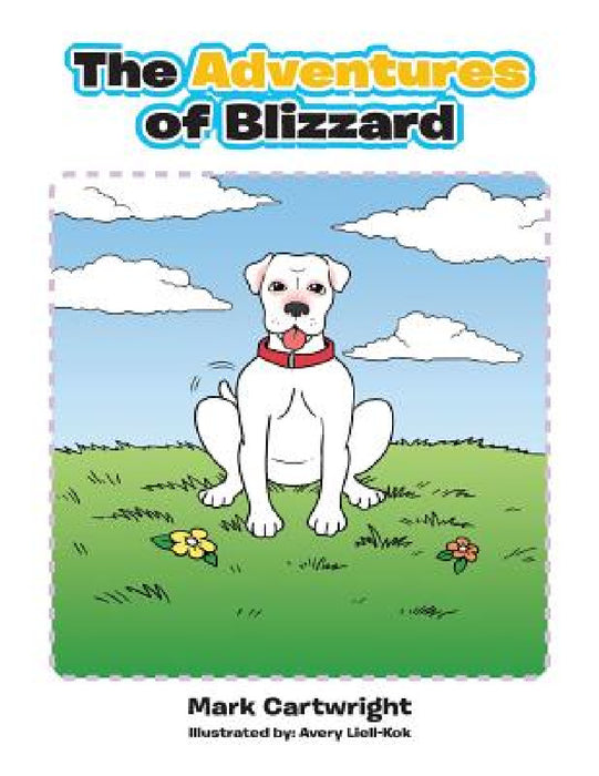 The Adventures of Blizzard by Mark Cartwright