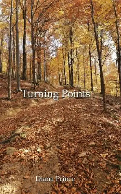 Turning Points by Diana Prince