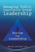 Managing Public Organization Through Leadership by Napoleon Imarhiagbe