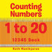 Counting Numbers 1 to 20: 12345 Book by Ruth Manikyarao