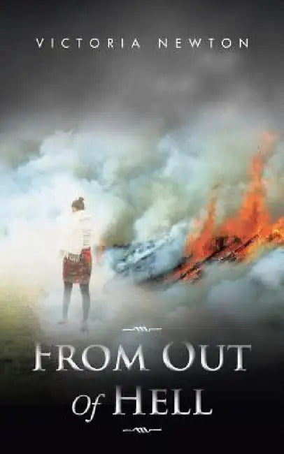 From Out Of Hell by Victoria Newton