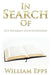 In Search Of: Old Testament-Solid Foundation by William Epps