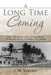 A Long Time Coming: Race, Inheritance and an Extraordinary Childhood Odyssey in Modern Day Britain by J. W. Vimikh