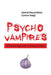 Psychovampires: A Positive Approach to Energy Suckers by Connie Voigt, Hamid Peseschkian