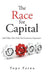 The Race for Capital: And Other Out-of-the Box Economic Arguments by Tope Fasua