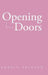 Opening Doors by Angela Preston