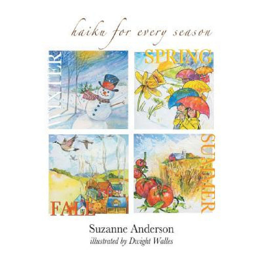 Haiku for Every Season by Suzanne Anderson