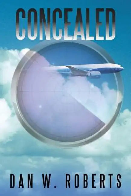Concealed by Dan W. Roberts