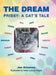 The Dream: Prissy: A Cat's Tale by Jan Kinsman