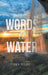 Words to Water by Sky Pilot