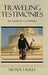 Traveling Testimonies: The Journey Continues by Nichol I. Kelly