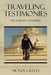 Traveling Testimonies: The Journey Continues by Nichol I. Kelly