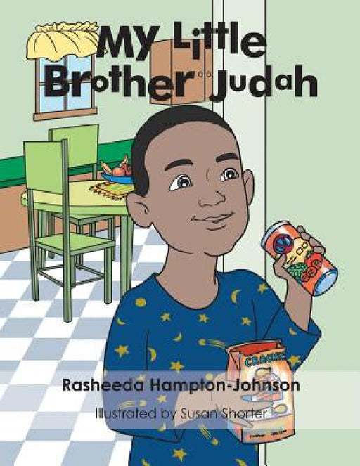 My Little Brother Judah by Rasheeda Hampton-Johnson