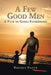 A Few Good Men: A Path to Godly Fatherhood by Brother Prater