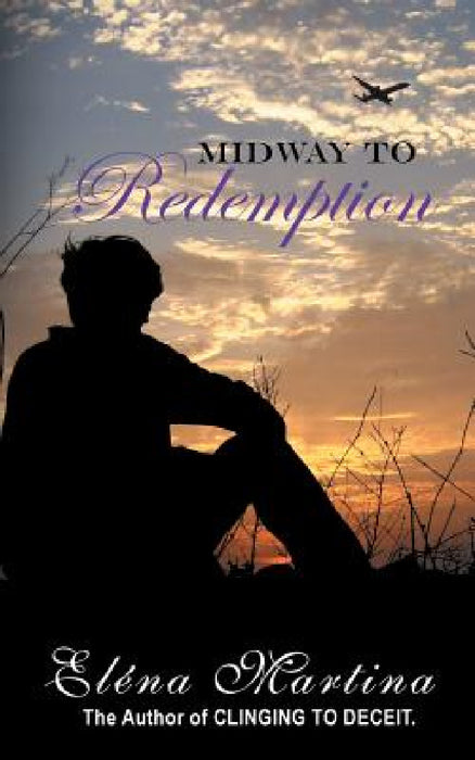 Midway to Redemption by Eléna Martina
