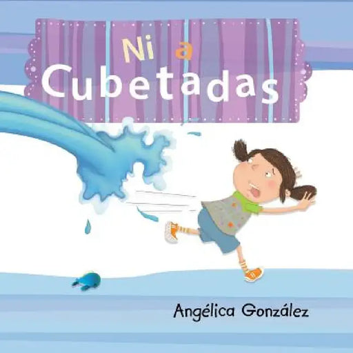 Ni a cubetadas by Angélica González
