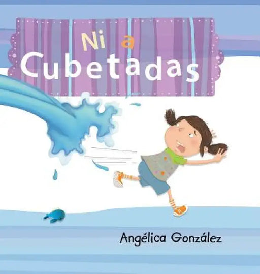 Ni a cubetadas by Angélica González