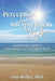 Perception and Interpretation of Life: An Interactive Guide to Determining Your Perception of Life by Don Wicker