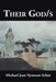 Their God/s by Michael Jean Nystrom-Schut