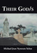 Their God/s by Michael Jean Nystrom-Schut