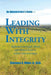 Leading with Integrity: Reflections on Legal, Moral and Ethical Issues in School Administration by Jr. Oliver Ed D.