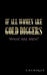 If All Women Are Gold Diggers: What Are Men? by Crenique