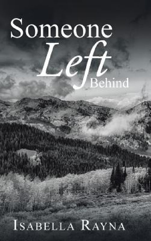 Someone Left Behind by Isabella Rayna