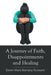A Journey of Faith, Disappointments, and Healing by Darien Marie Barnaby- Toussaint
