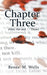 Chapter Three: (Him, Her and . . . Them) by Renee' M. Wells