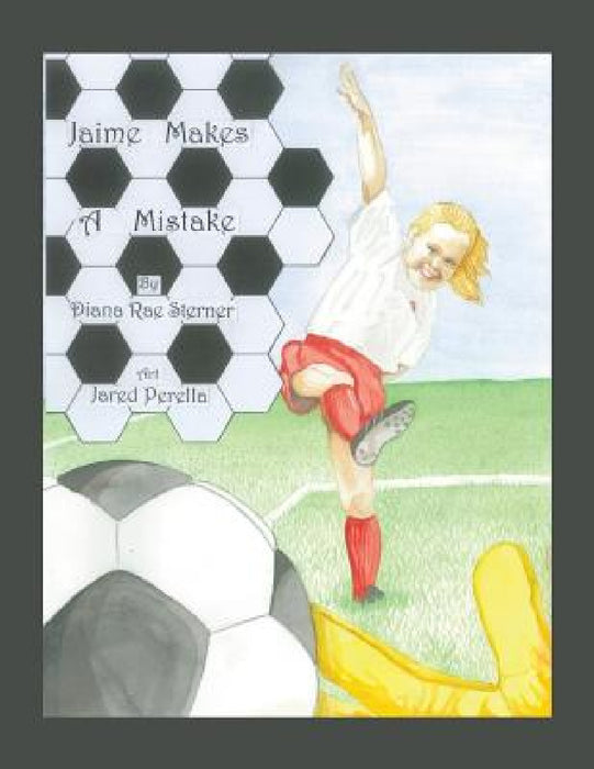 Jaime Makes a Mistake by Diana-Rae Sterner