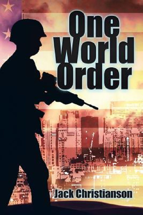 One World Order by Jack Christianson
