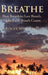 Breathe: First Breath to Last Breath, Make Each Breath Count by Roger White