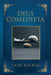 Deus Comedieta by Tade Bolade