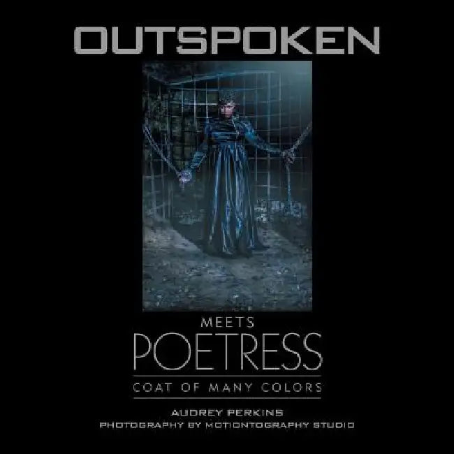 Outspoken meets Poetress: Coat of many Colors by Audrey Perkins