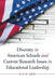 Diversity in American Schools and Current Research Issues in Educational Leadership by Ellie Abdi