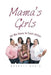 Mama's Girls: All We Have Is Each Other by Garrett Davis