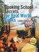 Cooking School Secrets for Real World Cooks: Second Edition by Linda Carucci