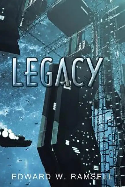Legacy by Edward Ramsell
