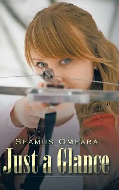 Just a Glance by Seamus Omeara