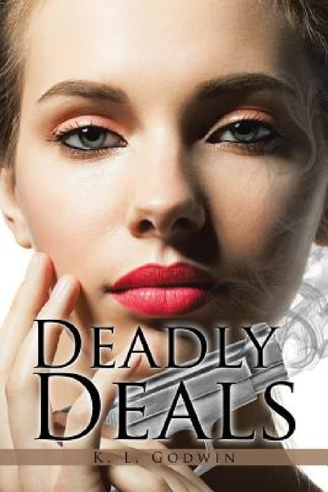 Deadly Deals by K. L. Godwin