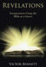 Revelations: Interpretation Using the Bible as a Source by Victor Bennett