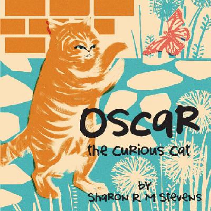 Oscar the Curious Cat by Sharon R. M. Stevens