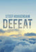 Defeat by Steef Hoogendam
