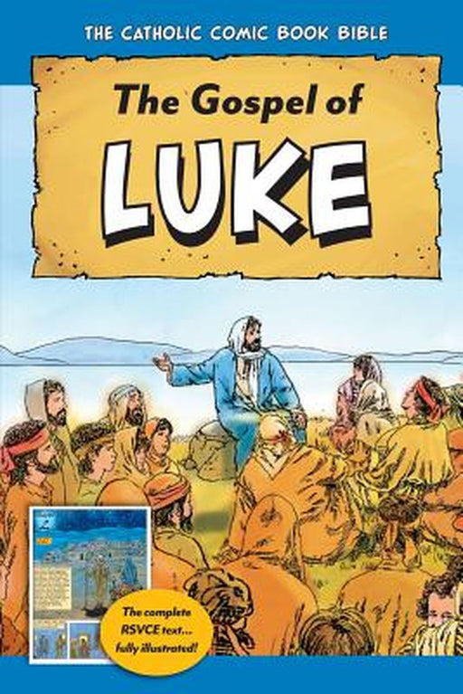 The Catholic Comic Bible: Gospel of Luke by Tan Books