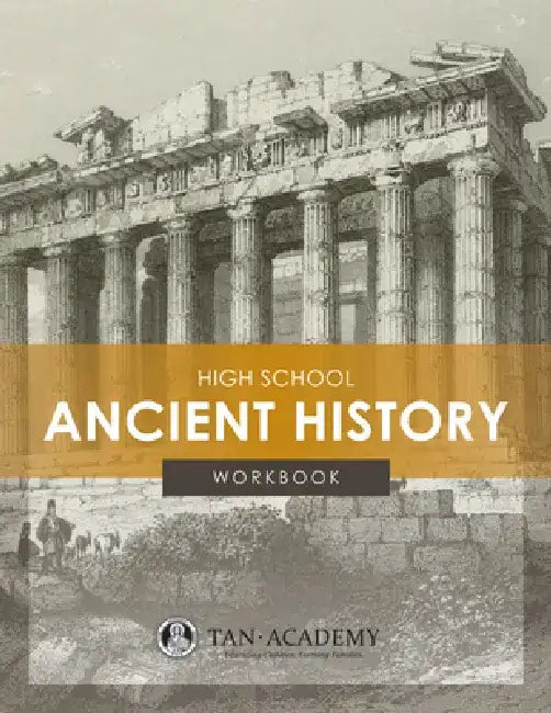 High School Ancient History Workbook by Hanael Bianchi